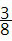 fraction 3 over 8