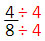  หาร เศษ 4 ส่วน 8 ด้วย 4